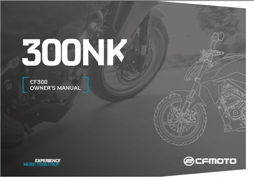MANUEL PROPRIETAIRE POUR CF 300NK 2020